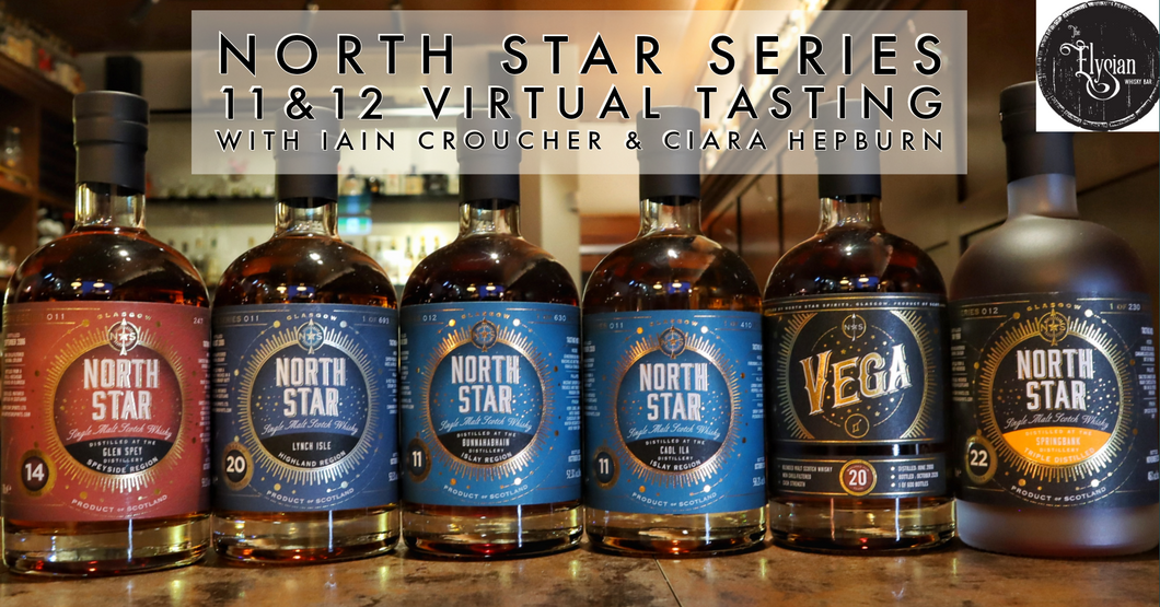 Virtual North Star Series 11 & 12 Tasting with Iain Croucher & Ciara Hepburn